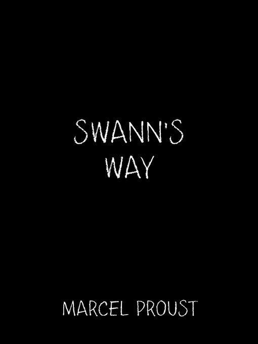 Title details for Swann's Way by Marcel Proust - Available